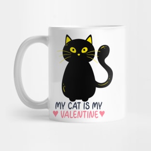 My Cat is my Valentine Mug